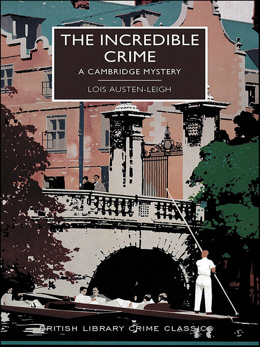 Title details for The Incredible Crime by Lois Austen-Leigh - Available